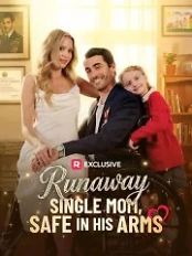 Runaway Single Mom, Safe in His Arms Full #engsub #fullfilm������������������